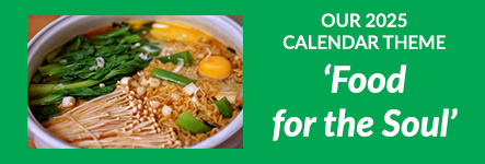 Our 2025 calendar theme: 'Food for the Soul'